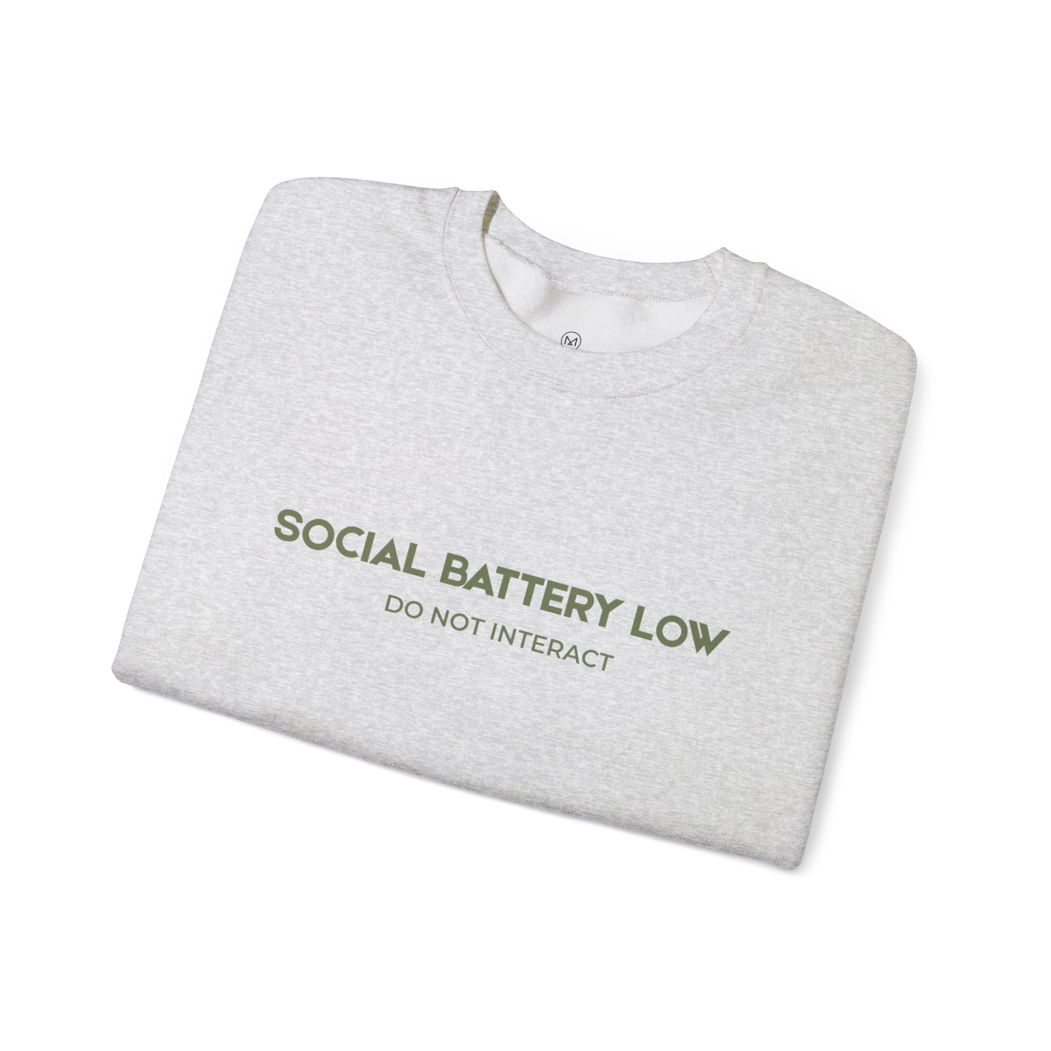 Crewneck Sweatshirt - "Social Battery Low"