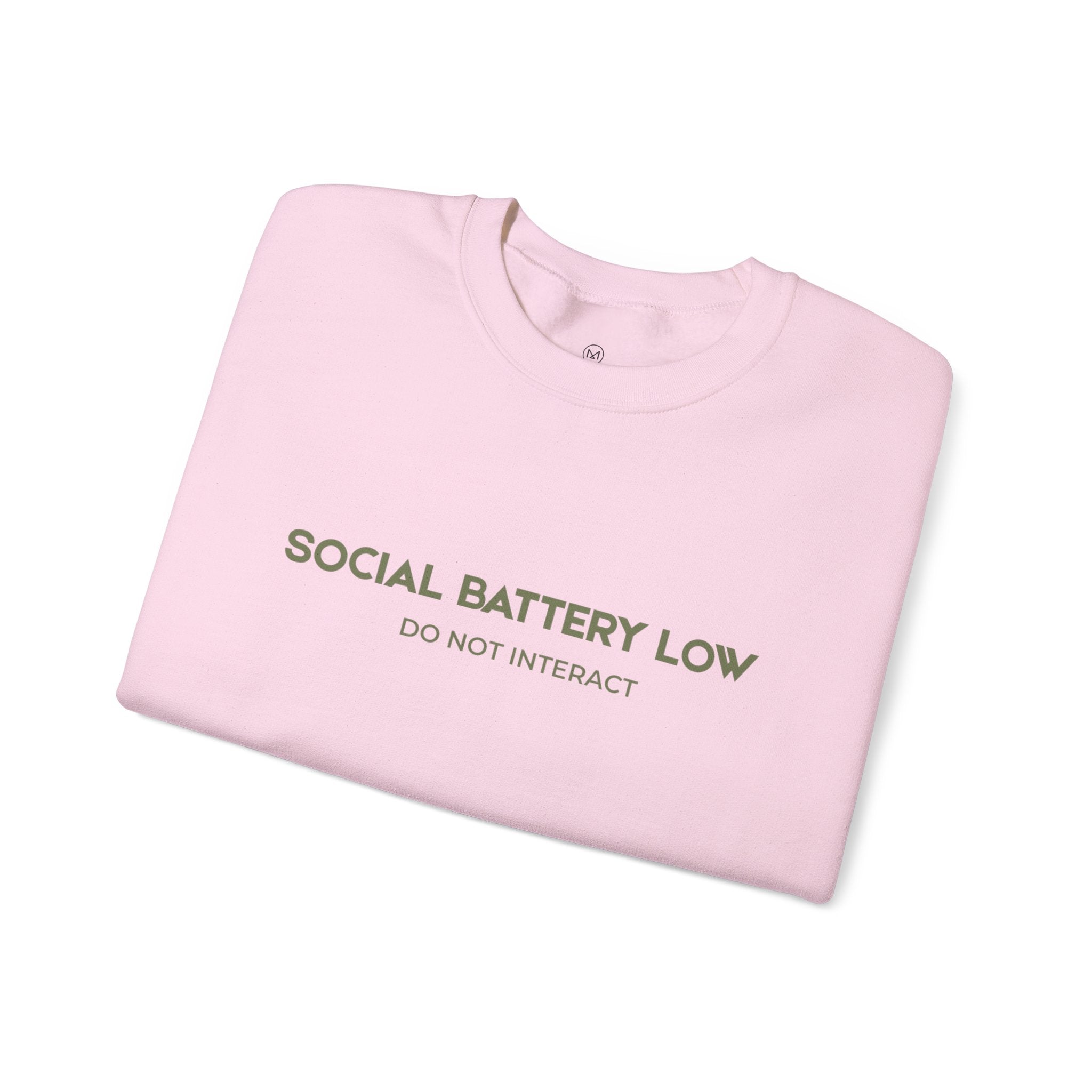 Crewneck Sweatshirt - "Social Battery Low"