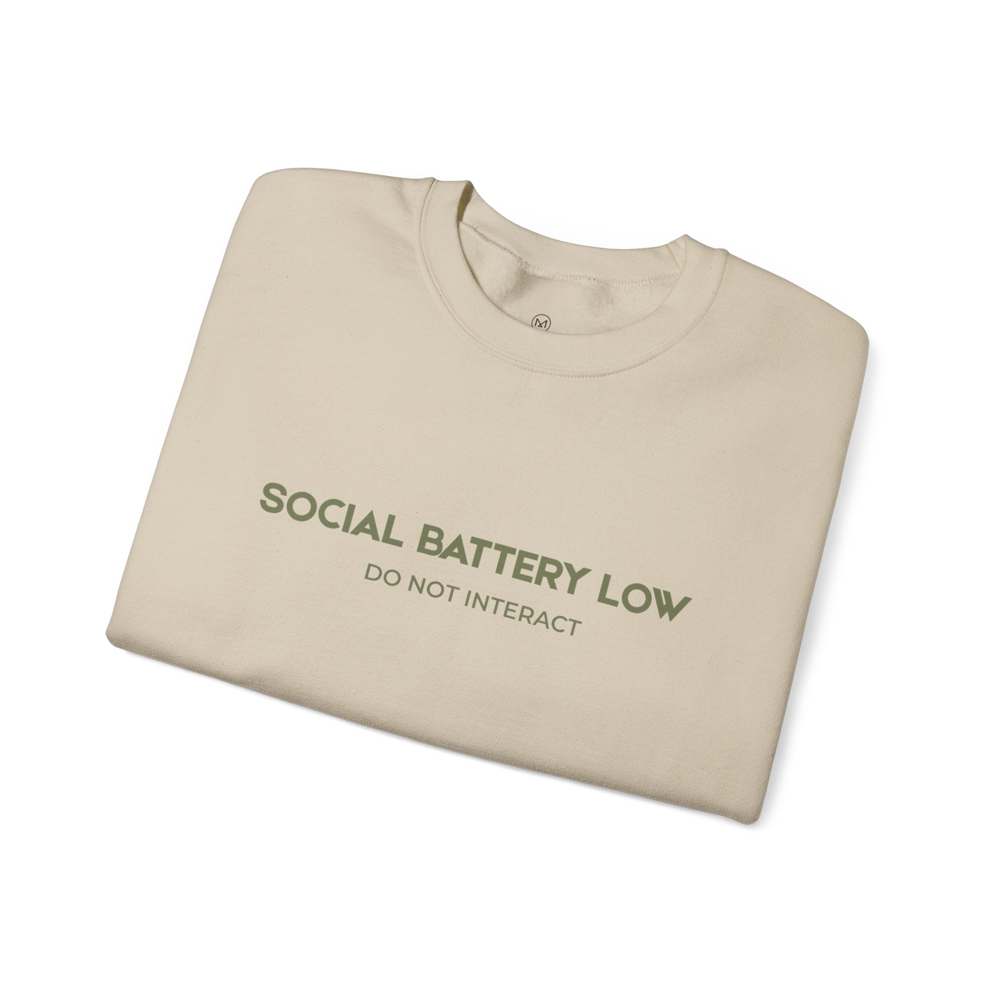 Crewneck Sweatshirt - "Social Battery Low"