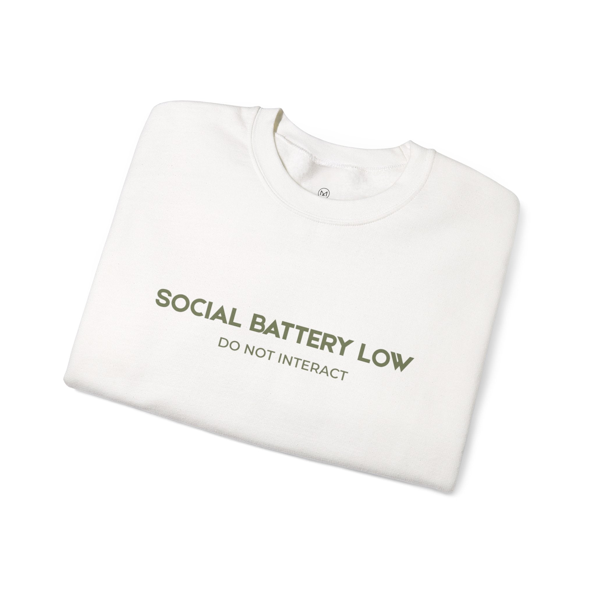 Crewneck Sweatshirt - "Social Battery Low"